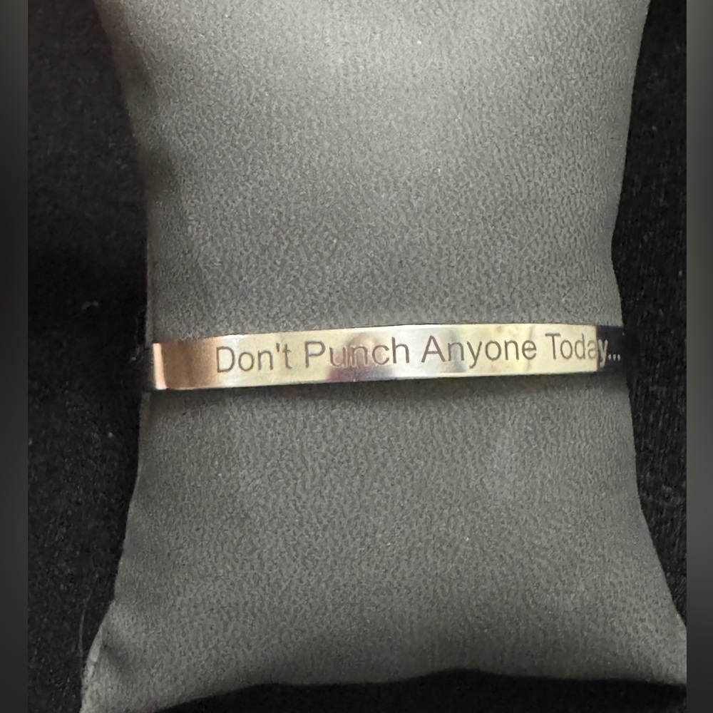 Snarky Engraved Cuff Bracelet – “Don’t Punch Anyone Today”